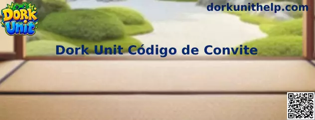 Dork Unit Código de Convite em Destaque