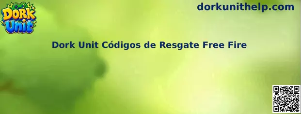 Dork Unit Códigos de Resgate Free Fire