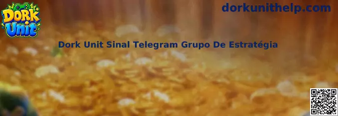 Análise de Estratégias e Sinais para Dork Unit no Telegram
