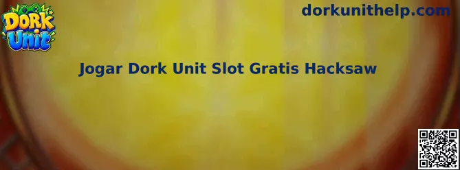 Jogar Dork Unit Slot Gratis Hacksaw